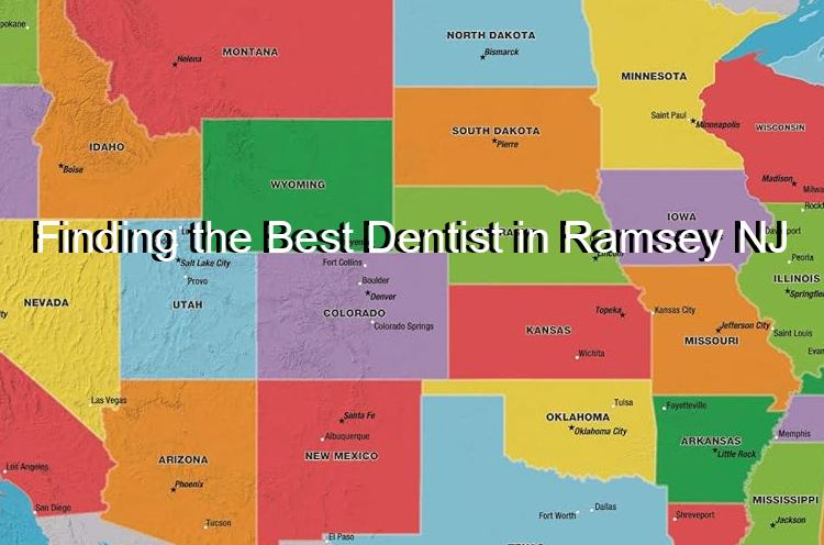 Finding the Best Dentist in Ramsey NJ
